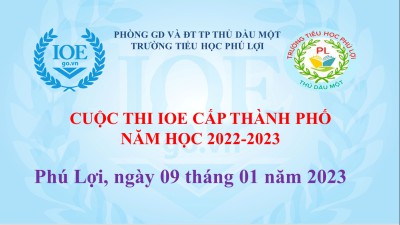 TH Phú Lợi tổ chức thi IOE cấpThành phố 2022 - 2023