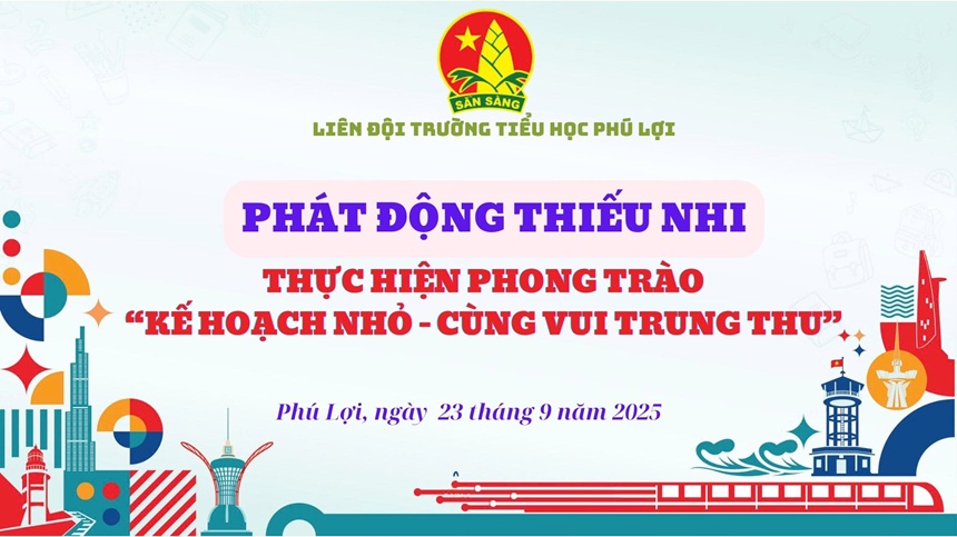 Liên Đội Trường Tiểu học Phú Lợi trao tặng đèn trung thu cho học sinh có hoàn cảnh khó khăn và học sinh vùng sâu, vùng xa